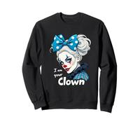 I Am Your Clown Girlfriend Clowngirl Payaso Chica De Circo Sudadera