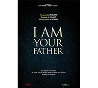I Am Your Father [DVD]