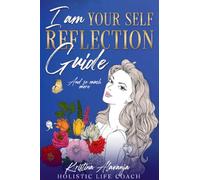 I am yourself reflection guide and so much more