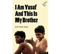 I am Yusuf and This Is My Brother (Modern Plays)