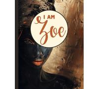 I AM Zoe