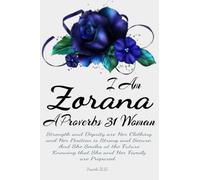I Am Zorana: A Proverbs 31 Woman: Impactful Series