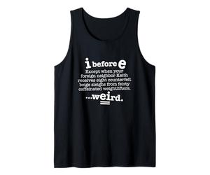 I Antes de E Excepto después de C Divertida oración gramatical Oscura Camiseta sin Mangas