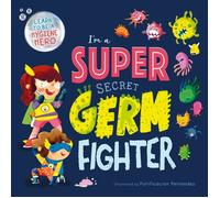 I'M A SUPER SECRET GERM FIGHTER | Igloobooks