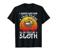 I Asked God For A True Friend So He Sent Me A Sloth Camiseta gráfica económica