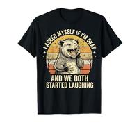 I Asked Myself If I'm Okay and We Both Started Laughing Camiseta