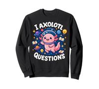 I Axolotl cuestiona a Space Galaxy Astronaut Last Day Kids Sudadera