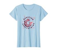 I Axolotl cuestiona Todo Lindo Curioso Anfibio Camiseta, Mujer, Azul Bebé, XS