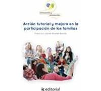 (i.b.d.) Acción Tutorial Y Mejora En La Participación De Las Familias