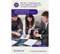 (i.b.d.) Adgn0210 Ramitación De La Formalización Y Ejecución De Seguro