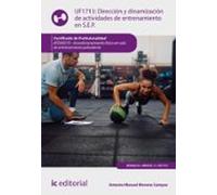 (i.b.d.) Afda0210 Dirección Y Dinamización De Actividades De Entrenami