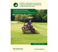 (i.b.d.) Agaj0308 Supervisión Y Manejo De Máquinas Equipos E Instalaci