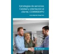 (i.b.d.) Comm004po Estrategias De Servicios: Calidad Y Orientacio N Al
