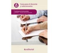 (i.b.d.) Comt0411 Gestión Comercial De Ventas. Guía Para El Docen Te Y