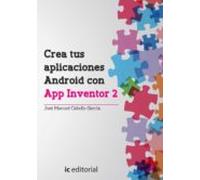 (i.b.d.) Crea Tus Aplicaciones Android Con App Inventor 2