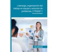(i.b.d.) Ctrg0011 Liderazgo Organización Del Trabajo En Equipo Y Soluc