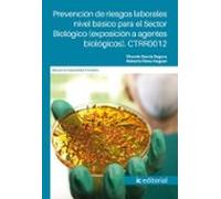 (I.B.D.) CTRR0012 Prevención de riesgos laborales nivel básico para el sector biológico (exposición a agentes biológicos)