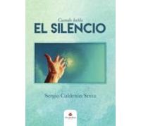 (i.b.d.) Cuando Habla El Silencio