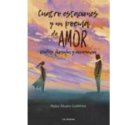 (i.b.d.) Cuatro Estaciones Y Un Poema De Amor: Dudas Filosofia Y Exper