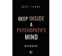 (i.b.d.) Deep Inside A Psychopath S Mind