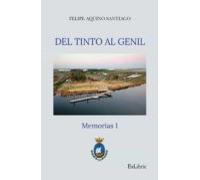 (i.b.d.) Del Tinto Al Genil. Memorias 1