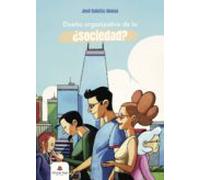 (i.b.d.) Diseño Organizativo De La ¿sociedad?