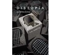 (i.b.d.) Distopia Silenciosa
