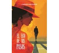 (i.b.d.) El Eco De Tus Pasos