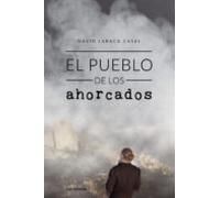 (i.b.d.) El Pueblo De Los Ahorcados