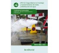 (i.b.d.) Enat0108 Seguridad En El Montaje Y Mantenimiento De Rede S Y