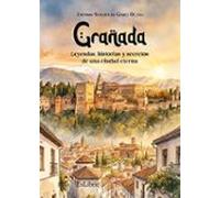 (i.b.d.) granada: leyendas historias y secretos de una ciudad eterno)