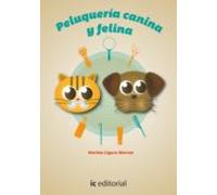 (i.b.d.) Higiene Cuidados Básicos Y Peluquería Canina Y Felina
