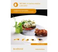Cocina creativa y de autor. HOTR0110 - Dirección y producción en cocina (SIN COLECCION)