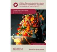 (i.b.d.) Hotr0408 Elaboraciones Básicas Y Platos Elementales Con Horta