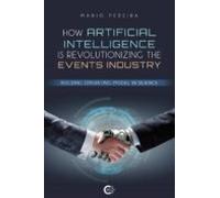 (i.b.d.) How Artificial Intelligence Is Revolutionizing The Events Ind
