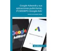 (i.b.d.) Ifcm008po Google Adwords Y Sus Aplicaciones Publicitarias (go