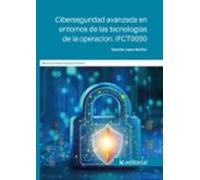 (i.b.d.) Ifct0050 Ciberseguridad Avanzada En Entornos De Las Tecnologí