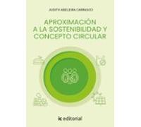(i.b.d.) Ifct0108 Aproximación A La Sostenibilidad Y Concepto Circular