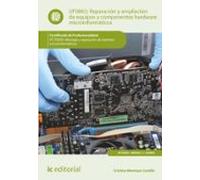 (i.b.d.) ifct0309 reparación y ampliación de equipos y componente s ha