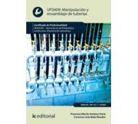 (i.b.d.) Imai0108 Manipulación Y Ensamblaje De Tuberías. Operacio Nes