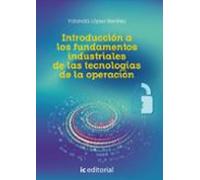 (i.b.d.) Introducción A Los Fundamentos Industriales De Las Tecnología