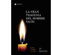 (i.b.d.) La Gran Tragedia Del Hombre Vacio
