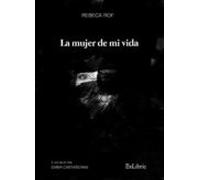 (i.b.d.) La Mujer De Mi Vida