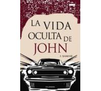 (i.b.d.) la vida oculta de john