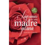 (i.b.d.) Lagrimas De Una Madre Gitana