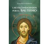 (i.b.d.) Laicos Consagrados Por El Bautismo