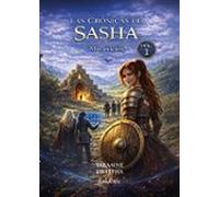 (i.b.d.) las crónicas de sasha. volumen 1: mis inicios