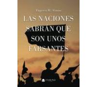 (i.b.d.) Las Naciones Sabran Que Son Unos Farsantes