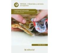 Materiales y servicios en tapicería. TCPF0209 - Operaciones auxiliares de tapizado de mobiliario y mural (SIN COLECCION)