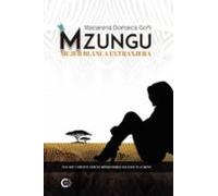 (i.b.d.) mzungu - mujer blanca extranjera